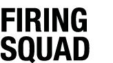 FIRING SQUAD