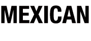 MEXICAN